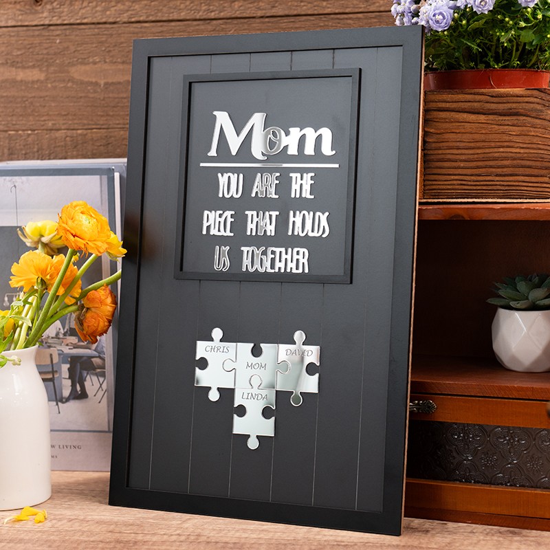New Arrival - Mom You Are The Piece That Holds Us Together Wooden Puzzle Piece