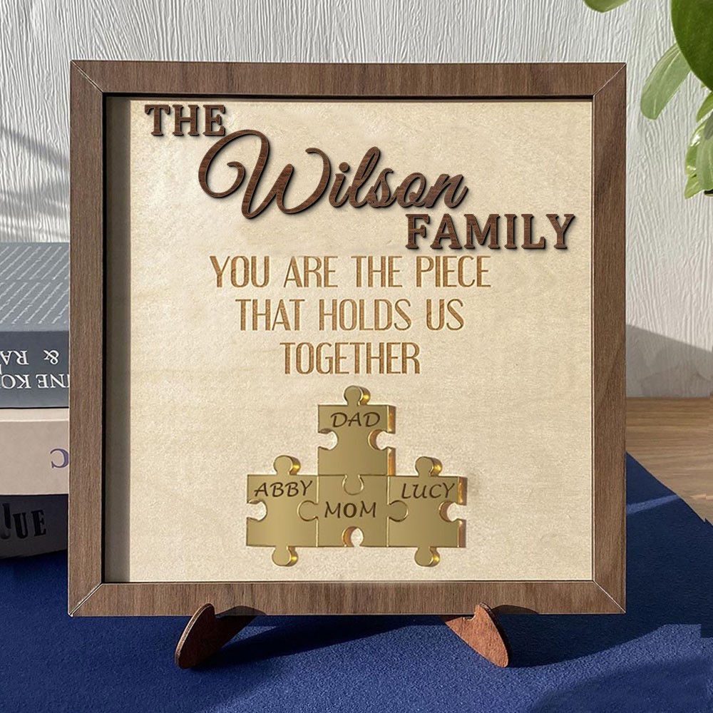 Custom Wooden You are the Piece that holds us Together Puzzle Sign