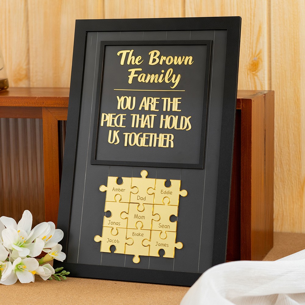 Custom Wooden You are the Piece that holds us Together Puzzle Sign