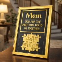 New Arrival - Mom You Are The Piece That Holds Us Together Wooden Puzzle Piece