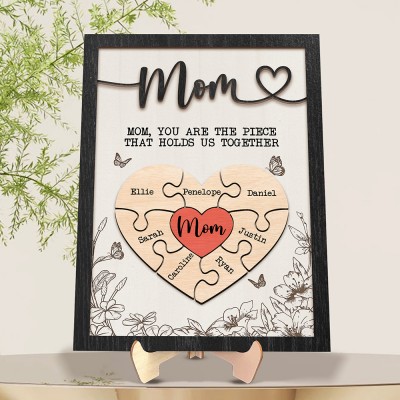 Mom You Are The Piece That Holds Us Together Wooden Puzzle Piece Mother's Day Sign