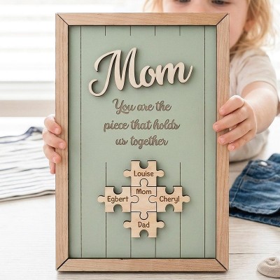 Mom You Are The Piece That Holds Us Together Wooden Puzzle Piece Mother's Day Sign