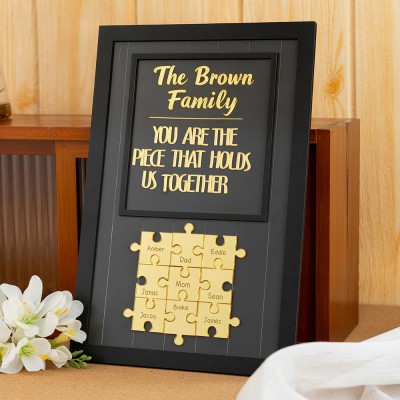 Custom Wooden You are the Piece that holds us Together Puzzle Sign