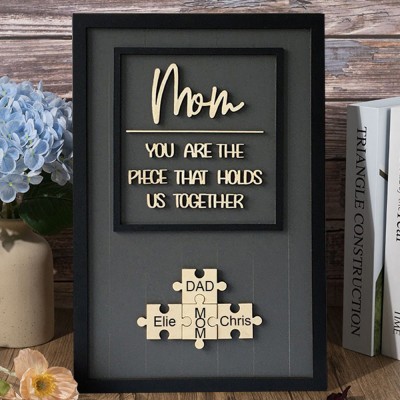 BESTSELLER❗❗Mom You Are The Piece That Holds Us Together Wooden Puzzle Piece Mother's Day Sign